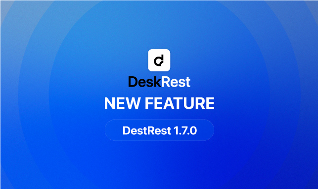 DeskRest 1.7.0: Seamless Break Integration and Enhanced Control